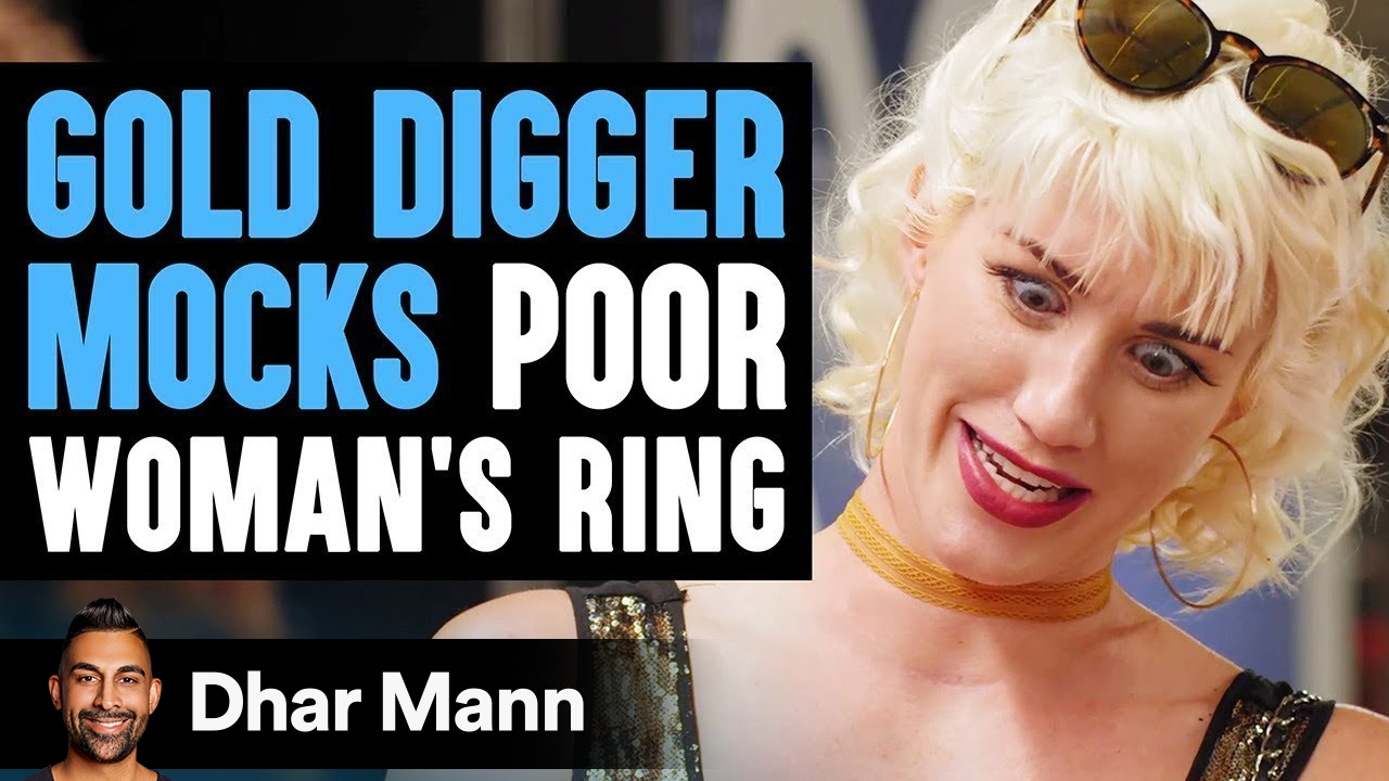 Gold Digger Mocks Poor Woman's Ring, She Instantly Regrets Her Decision