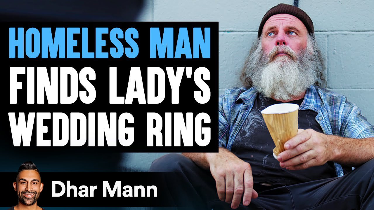 Homeless Man Finds A Woman's Wedding Ring, Ending Is Shocking