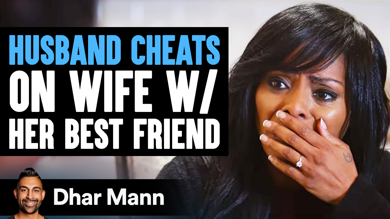 Husband Cheats On Wife With Her Friend He Instantly Lives To Regret 