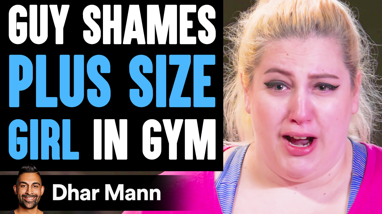 Guy SHAMES PLUS SIZE GIRL In Gym, He Lives To Regret It