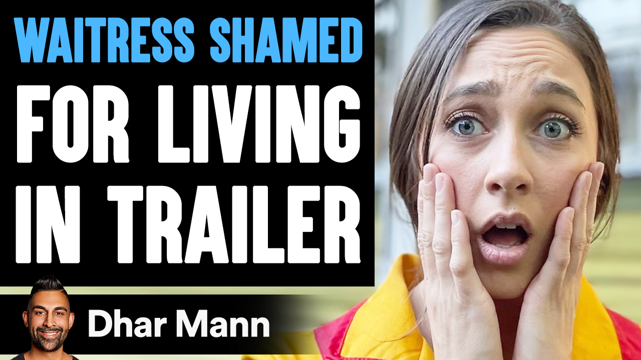 Waitress SHAMED For LIVING IN TRAILER, What Happens Is Shocking