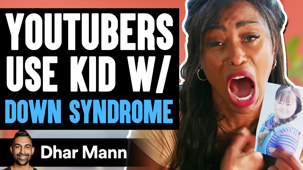 YouTubers USE KID With DOWN SYNDROME For VIEWS, They Live To Regret It