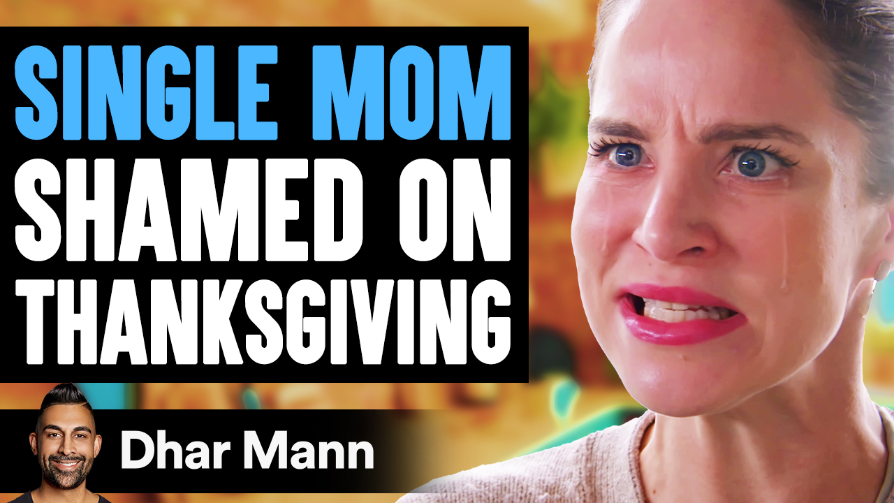 SINGLE MOM Shamed On THANKSGIVING, What Happens Is Shocking