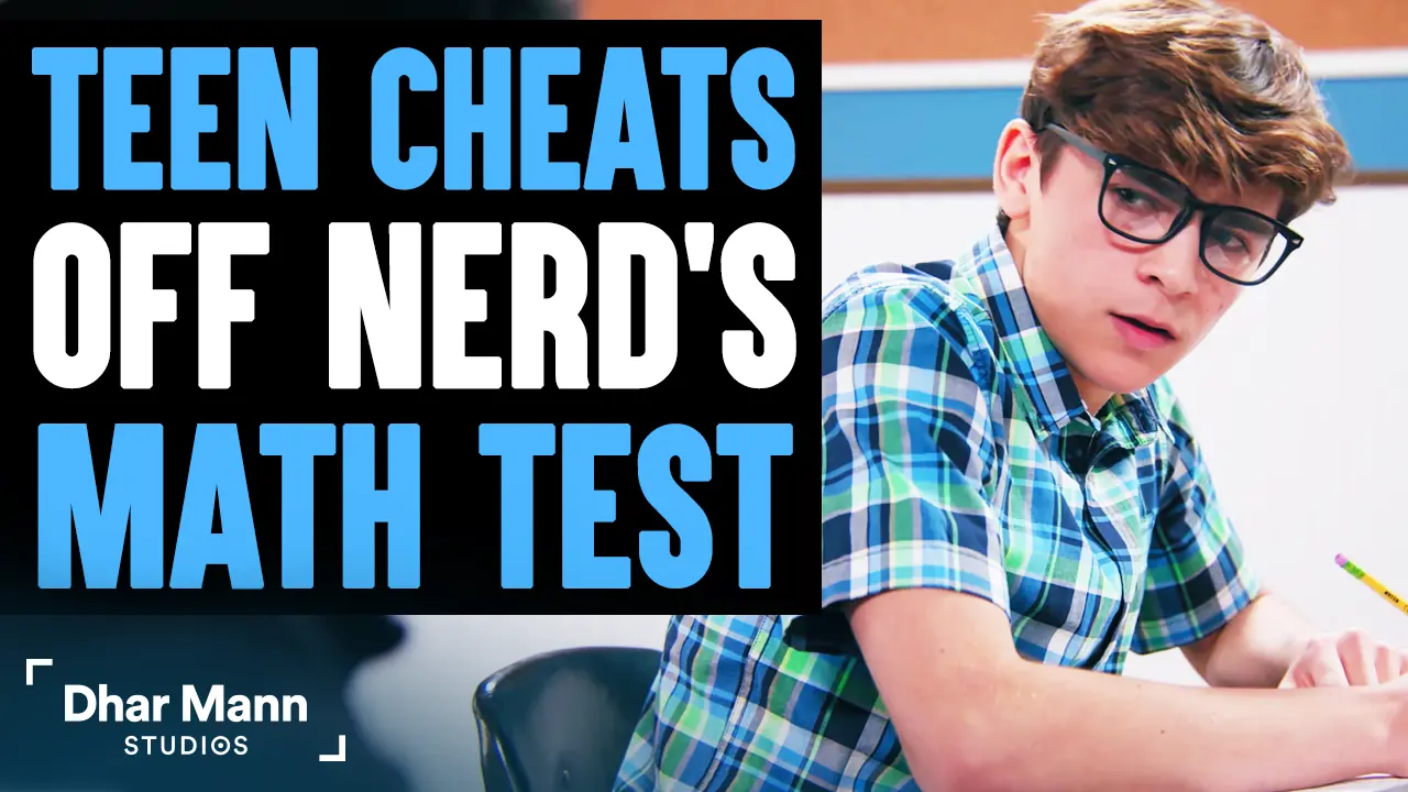 teen cheats off nerds math test dhar mann video