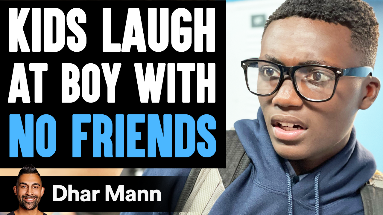 kids laugh at boy with no friends dhar mann video